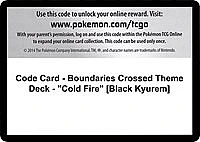 Code Card - Boundaries Crossed Theme Deck - "Cold Fire" [Black Kyurem]