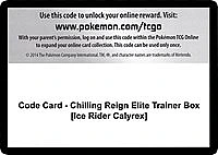 Code Card - Chilling Reign Elite Trainer Box [Ice Rider Calyrex]