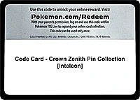 Code Card - Crown Zenith Pin Collection [Inteleon]