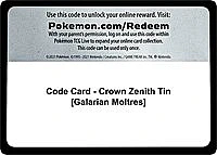 Code Card - Crown Zenith Tin [Galarian Moltres]