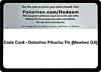 Code Card - Detective Pikachu Tin [Mewtwo GX]