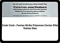 Code Card - Fusion Strike Pokemon Center Elite Trainer Box