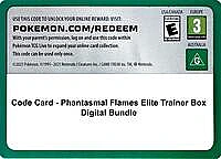 Code Card - Phantasmal Flames Elite Trainer Box Digital Bundle