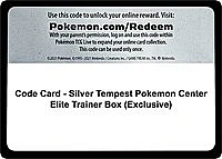 Code Card - Silver Tempest Pokemon Center Elite Trainer Box (Exclusive)