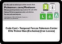Code Card - Temporal Forces Pokemon Center Elite Trainer Box (Exclusive) [Iron Leaves]