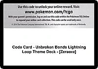 Code Card - Unbroken Bonds Lightning Loop Theme Deck - [Zeraora]