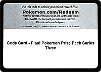 Code Card - Play! Pokemon Prize Pack Series Three