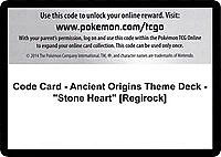 Code Card - Ancient Origins Theme Deck - "Stone Heart" [Regirock]