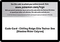 Code Card - Chilling Reign Elite Trainer Box [Shadow Rider Calyrex]