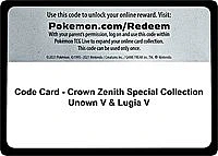 Code Card - Crown Zenith Special Collection [Unown V & Lugia V]