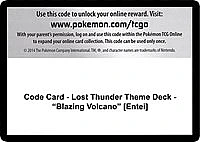Code Card - Lost Thunder Theme Deck - "Blazing Volcano" [Entei]