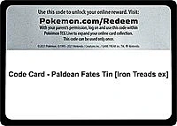 Code Card - Paldean Fates Tin [Iron Treads ex]