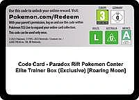 Code Card - Paradox Rift Pokemon Center Elite Trainer Box (Exclusive) [Roaring Moon]