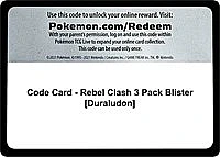 Code Card - Rebel Clash 3 Pack Blister [Duraludon]