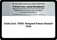 Code Card - SV05: Temporal Forces Booster Pack