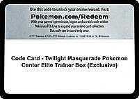 Code Card - Twilight Masquerade Pokemon Center Elite Trainer Box (Exclusive)